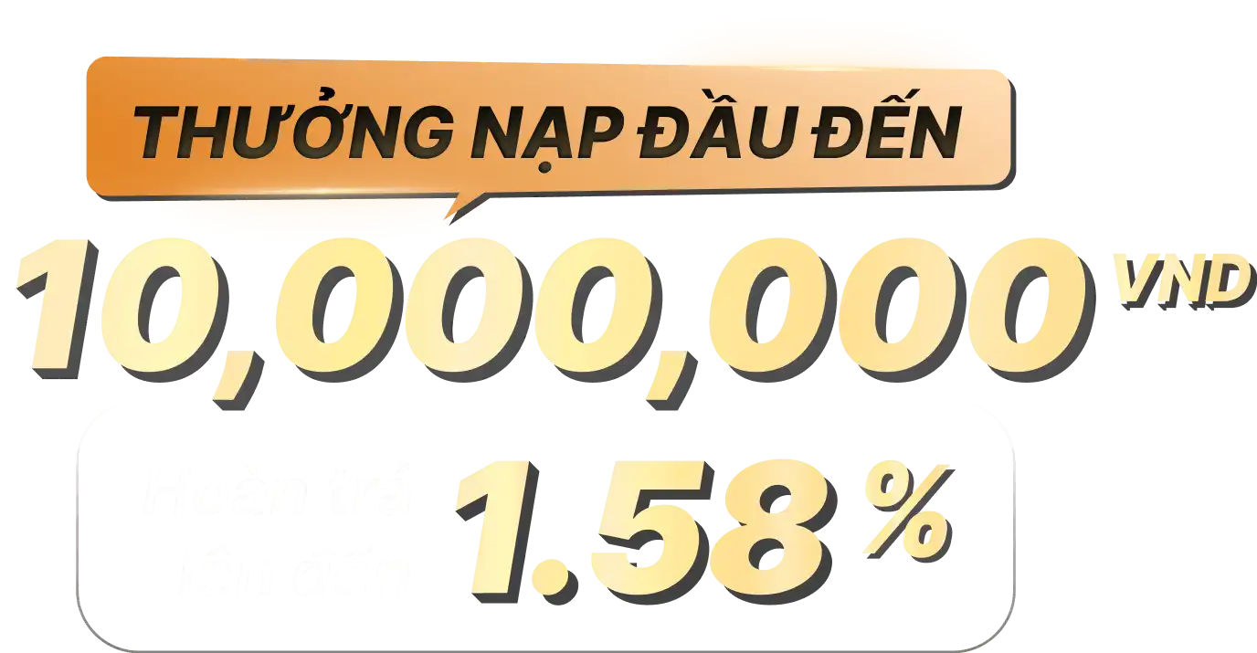 Thưởng Nạp 100%